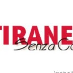 Il Tiranese senza confini